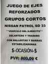 JUEGO EJES REFORZADOS NISSAN PATROL SD33